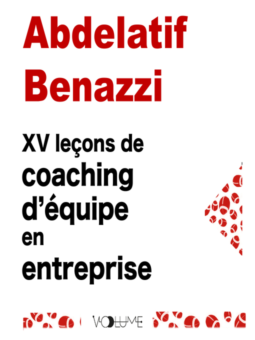 Title details for XV leçons pour coacher votre équipe et réussir dans votre entrep by Abdelatif Benazzi - Available
